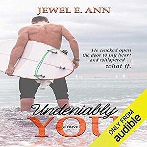 Undeniably You by Jewel E. Ann