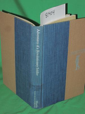 Private Yankee Doodle: Being a Narrative of Some of the Adventures, Dangers, and Sufferings of a Revolutionary Soldier by Joseph Plumb Martin, Joseph Plumb Martin