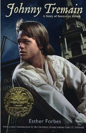 Johnny Tremain by Esther Forbes