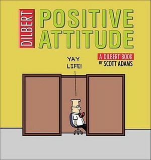 Positive Attitude by Scott Adams