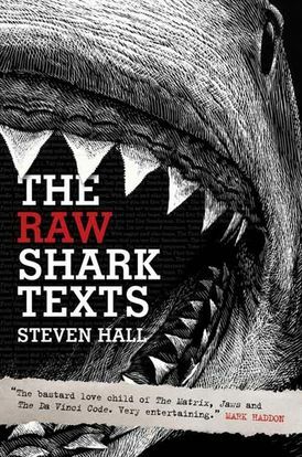 The Raw Shark Texts by Steven Hall