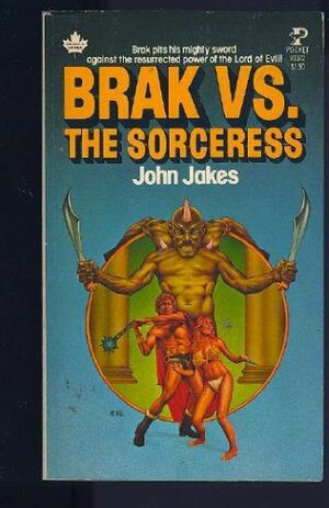 Brak vs. the Sorceress by John Jakes