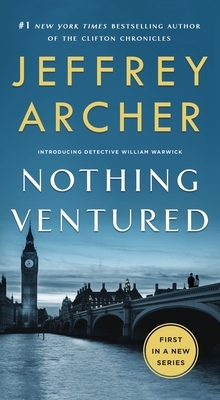 Nothing Ventured by Jeffrey Archer