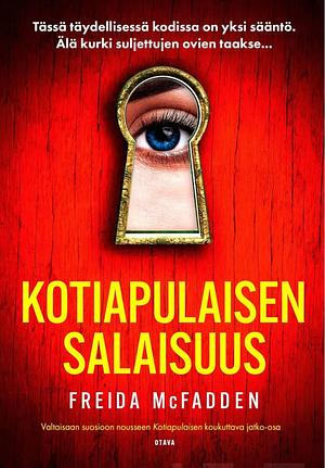 Kotiapulaisen salaisuus by Freida McFadden