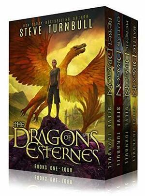 The Dragons of Esternes Books One - Four by Steve Turnbull