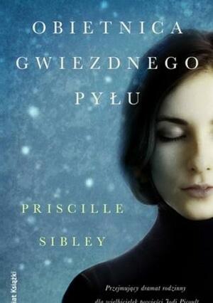 Obietnica gwiezdnego pyłu by Priscille Sibley