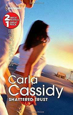 Shattered Trust: Last Seen...\Dead Certain by Carla Cassidy