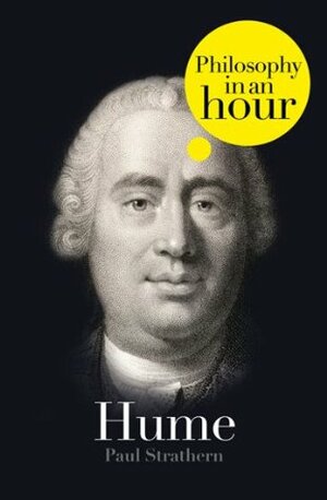 Hume: Philosophy in an Hour by Paul Strathern