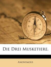 Die Drei Musketiere. by 