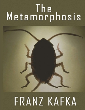 The Metamorphosis (Annotated) by Franz Kafka