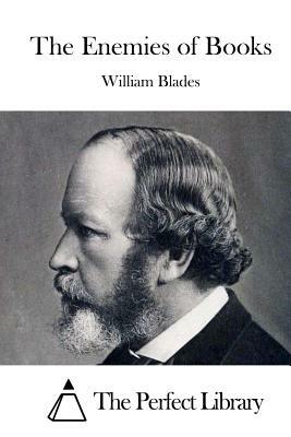 The Enemies of Books by William Blades