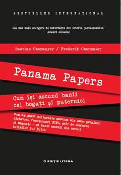 Panama Papers. Cum își ascund banii cei bogați și puternici by Bastian Obermayer, Frederik Obermaier