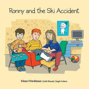 Ronny and the Ski Accident by Eitan Friedman