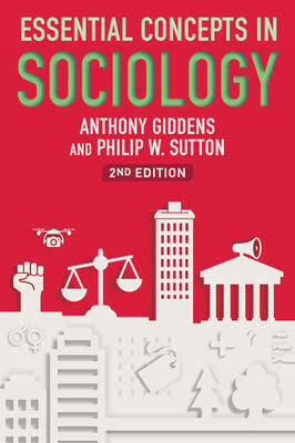 Essential Concepts in Sociology by Anthony Giddens, Philip W. Sutton