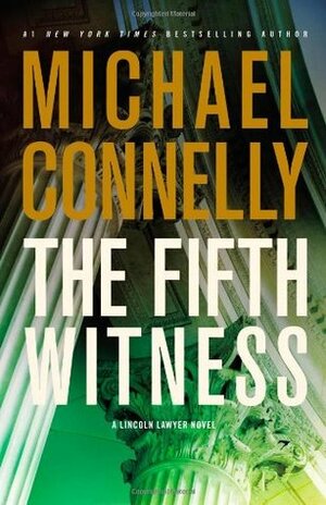 The Fifth Witness by Michael Connelly