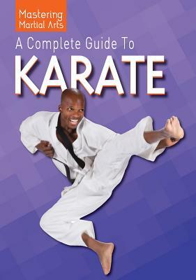 A Complete Guide to Karate by Stefano Di Marino