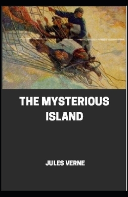 The Mysterious Island Annotated by Jules Verne