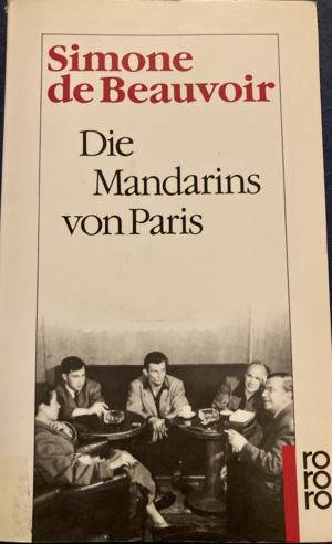 Die Mandarins von Paris by Simone de Beauvoir