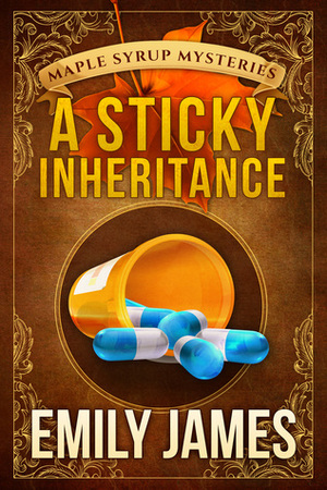 A Sticky Inheritance by Emily James