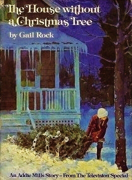 The House Without a Christmas Tree by Gail Rock