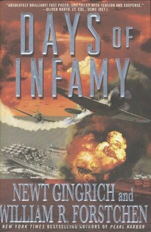 Days of Infamy by William R. Forstchen, Newt Gingrich