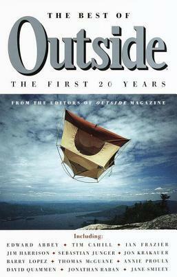 The Best of Outside: The First 20 Years by Outside Magazine