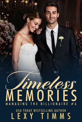 Timeless Memories by Lexy Timms