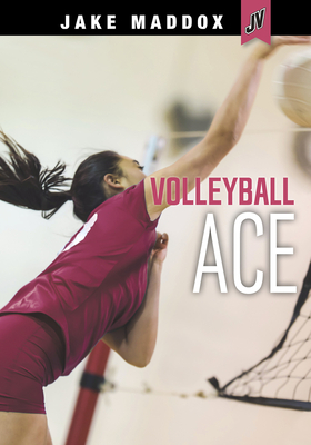Volleyball Ace by Jake Maddox