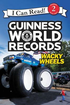 Guinness World Records: Wacky Wheels by Cari Meister