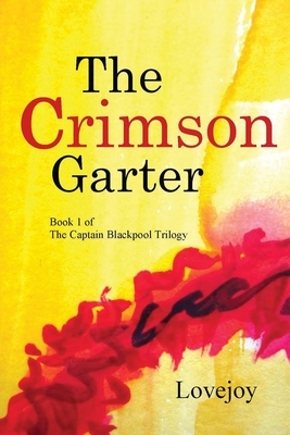 The Crimson Garter by Smoss, Lovejoy