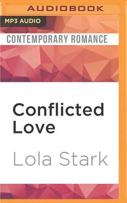 Conflicted Love by Lola Stark