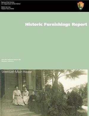 Strentzel-Muir House Historic Structure Report by Mary Grassick, U. S. Department National Park Service