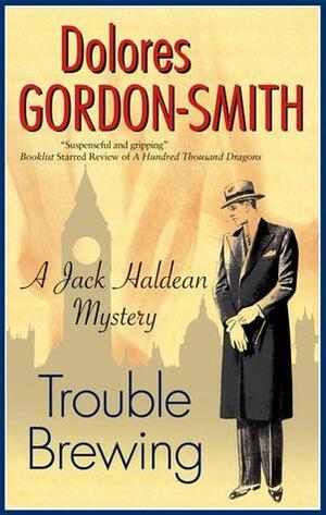 Trouble Brewing by Dolores Gordon-Smith