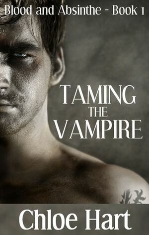 Taming the Vampire by Chloe Hart