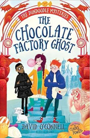 The Chocolate Factory Ghost by David O'Connell