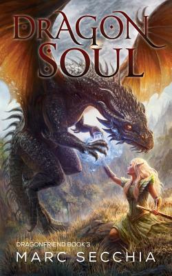 Dragonsoul by Marc Secchia