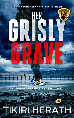 Her Grisly Grave by Tikiri Herath, Tikiri Herath