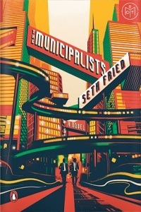 The Municipalists by Seth Fried