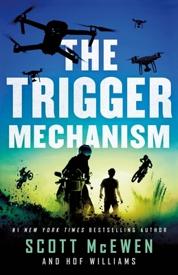 The Trigger Mechanism by Scott McEwen, Hof Williams