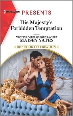 His Majesty's Forbidden Temptation by Maisey Yates