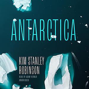 Antarctica by Kim Stanley Robinson