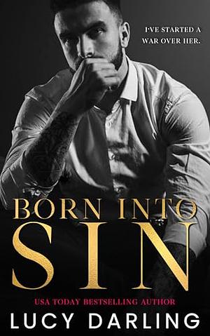 Born In Sin by Lucy Darling