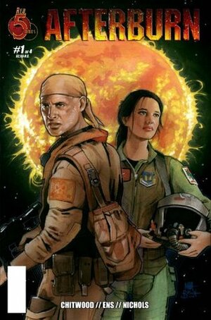 Afterburn, Vol. 1 #1 by Wayne Nichols, Paul Ens, Troy Peteri, Andrew Dalhouse, Marc Hampson, Scott Chitwood, Matt Busch