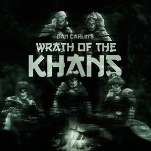 Wrath of the Khans by Dan Carlin