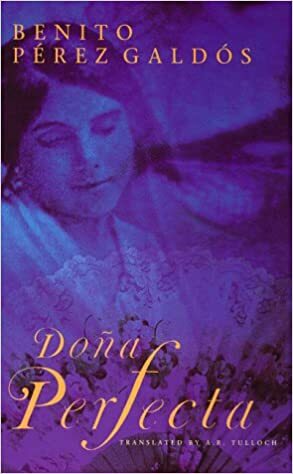 Doña Perfecta by Benito Pérez Galdós