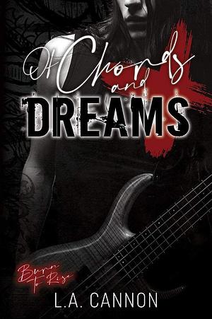 Of Chords and Dreams by L.A. Cannon