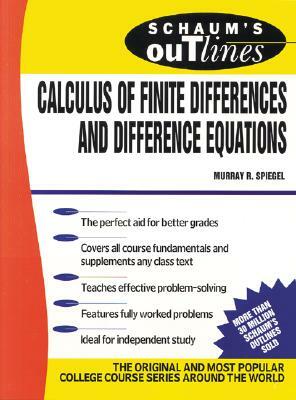Schaum's Outline of Calculus of Finite Differences and Difference Equations by Murray R. Spiegel