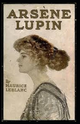 Arsène Lupin illustrated by Maurice Leblanc