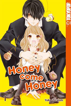 Honey Come Honey, Band 1 by Yuki Shiraishi