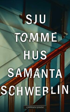 Sju tomme hus by Samanta Schweblin